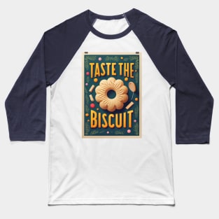 Taste The Biscuit Baseball T-Shirt